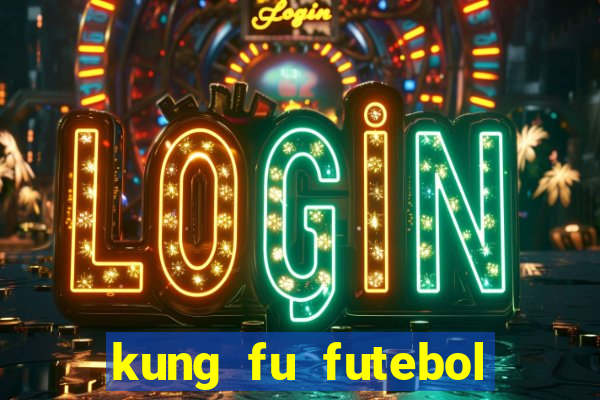 kung fu futebol clube download utorrent